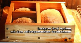 Perfektes Brot backen mit dem selbst gemachten Backrahmen