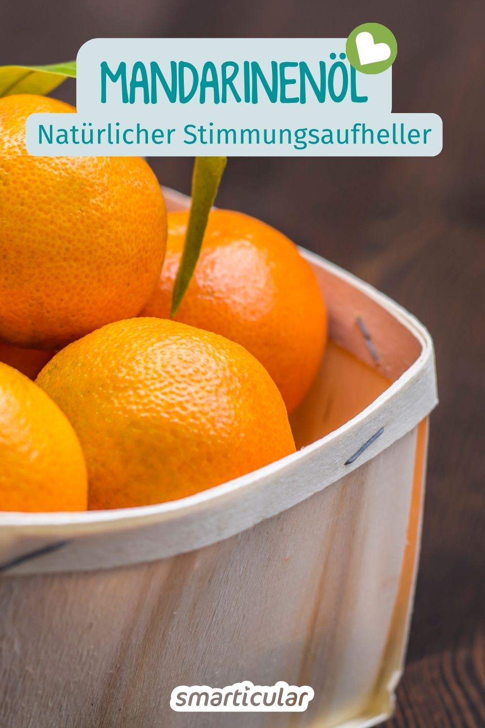 Mandarinenöl hebt die Stimmung, beruhigt und unterstützt die Verdauung. Erfahre, wie du das ätherische Öl sicher anwendest.