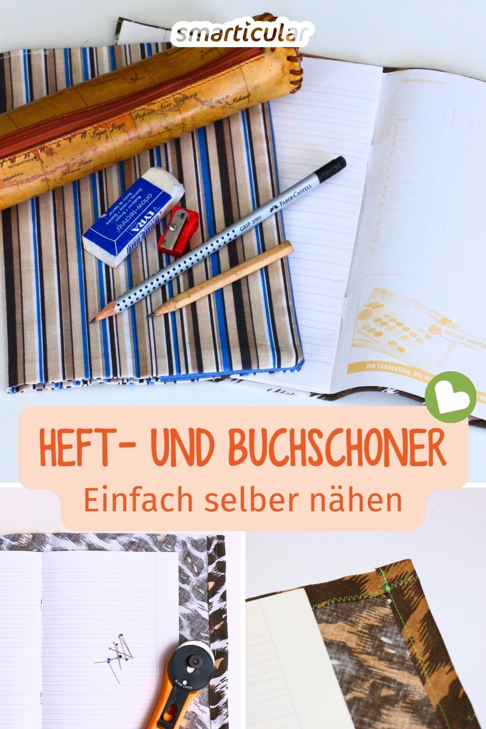 Heftschoner nähen: Nachhaltige Hüllen für Hefte und Bücher aus nur einem Stück Stoff – einfach selber machen!