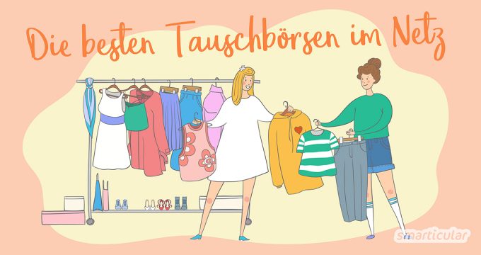 Tauschbörsen helfen dabei, überflüssige Dinge loszuwerden und Ressourcen zu sparen. Hier findest du die besten Anlaufstellen zum Tauschen und Teilen.