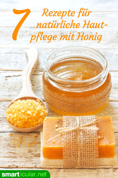 Honig schmeckt nicht nur lecker, er enthält auch zahlreiche Substanzen, die du für die Haut- und Haarpflege einsetzen kannst - mit 7 Rezepten.