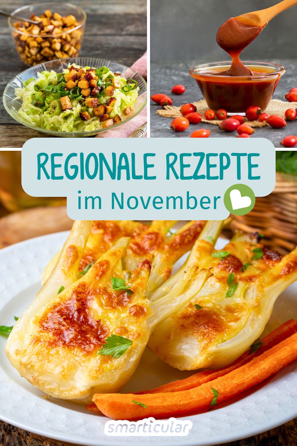 Saisonale Rezepte im November sind überraschend vielfältig. Denn im Spätherbst sind zahlreiche Gemüse und Wildpflanzen regional verfügbar.