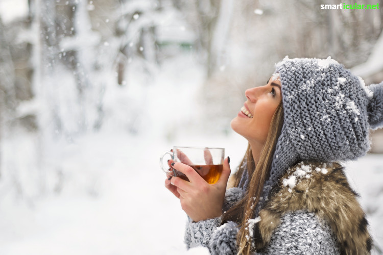 Wer den Winter gesund und gut gelaunt überstehen will, muss nicht ins Warme reisen. Auch zuhause kannst du dir ganz einfach einen schönen Winter machen.