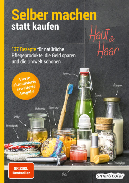 Selber machen statt kaufen - Haut und Haar - Cover