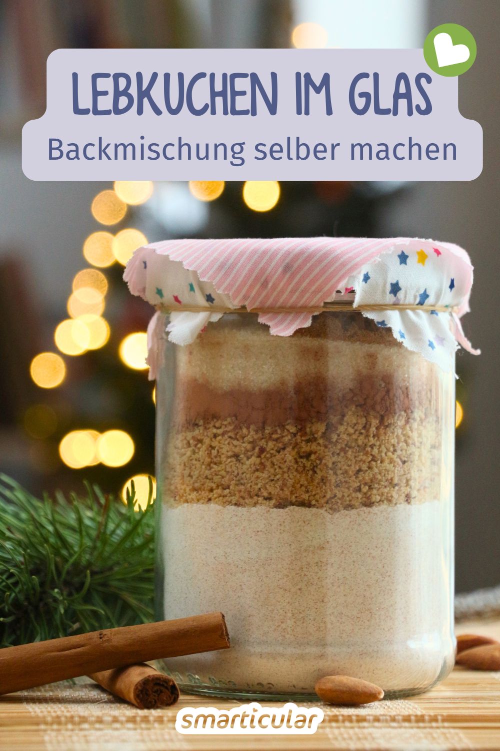 Mit dieser Backmischung für Lebkuchen verschenkst du weihnachtliche Genüsse im Glas - blitzschnell fertig und ein perfektes Mitbringsel.