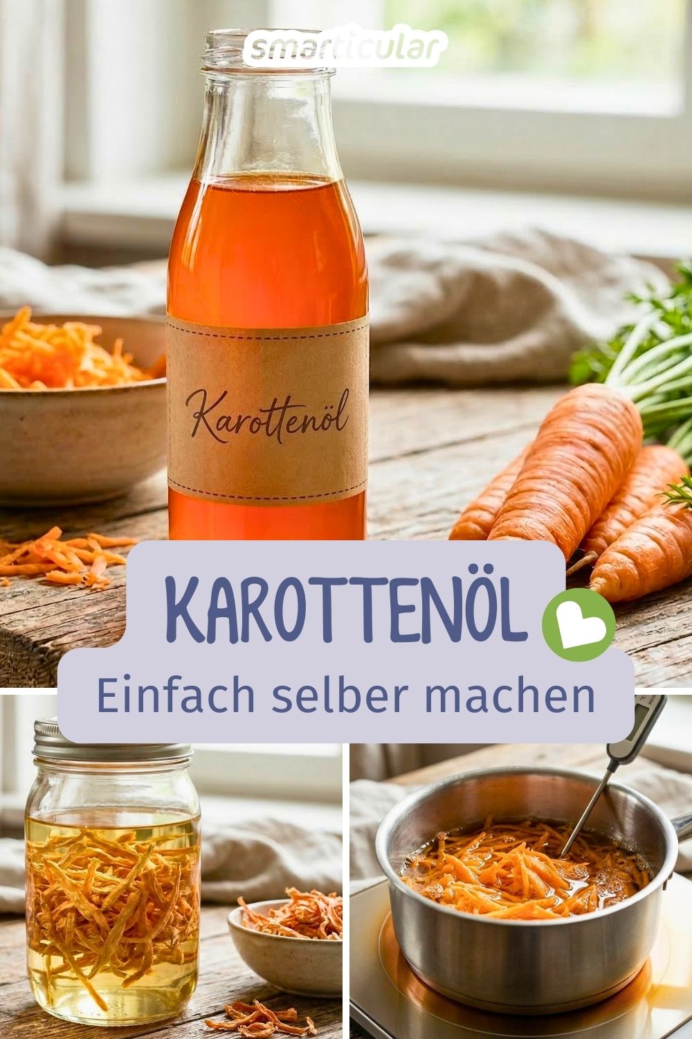 Karottenöl selber machen: Mit unserer Schritt-für-Schritt-Anleitung stellst du die natürliche Hautpflege einfach und sicher zu Hause her.