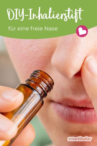 Ein Inhalierstift hilft, um auch unterwegs bei leichter Erkältung eine freie Nase zu haben. Mit ätherischen Ölen lässt er sich ganz leicht selbst befüllen.