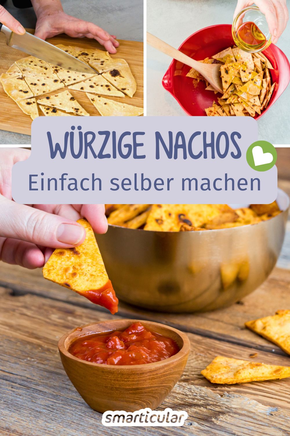 Statt sie in der Plastiktüte zu kaufen, kannst du knusprige Nachos selber machen - aus selbst gemachten oder gekauften Tortilla-Wraps.