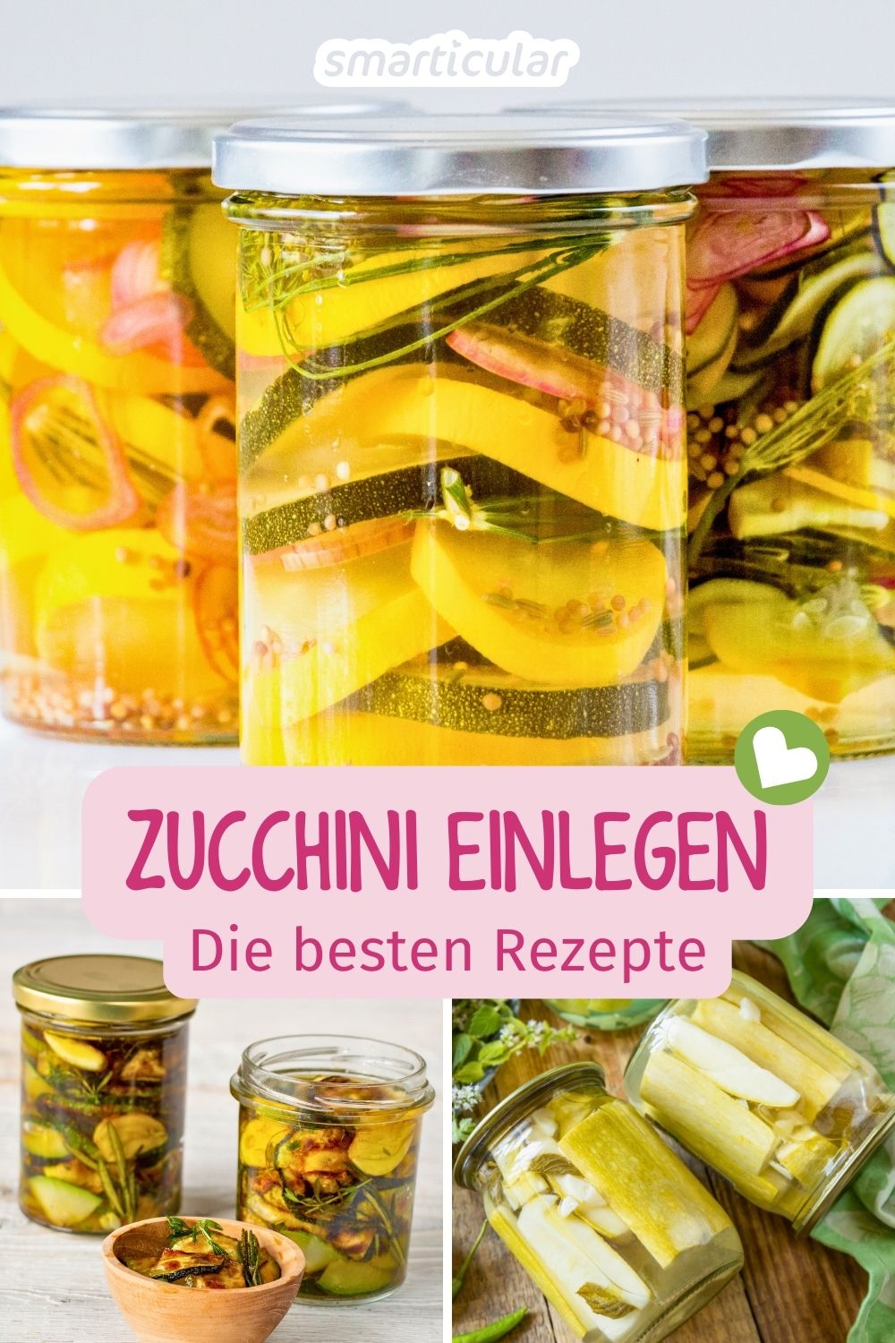 Zucchini einlegen? Das geht süß-sauer, in Öl oder fermentiert in Salzlake. Probiere die Rezepte aus und finde deine liebste Variante.
