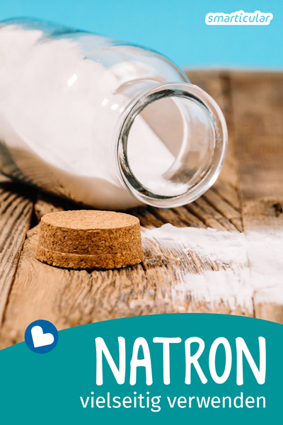 So vielseitig kannst du Natron verwenden: Anleitungen und Rezepte für Allzweckreiniger, Backtriebmittel, zur Vitalisierung, gegen Übelkeit und für den Garten.