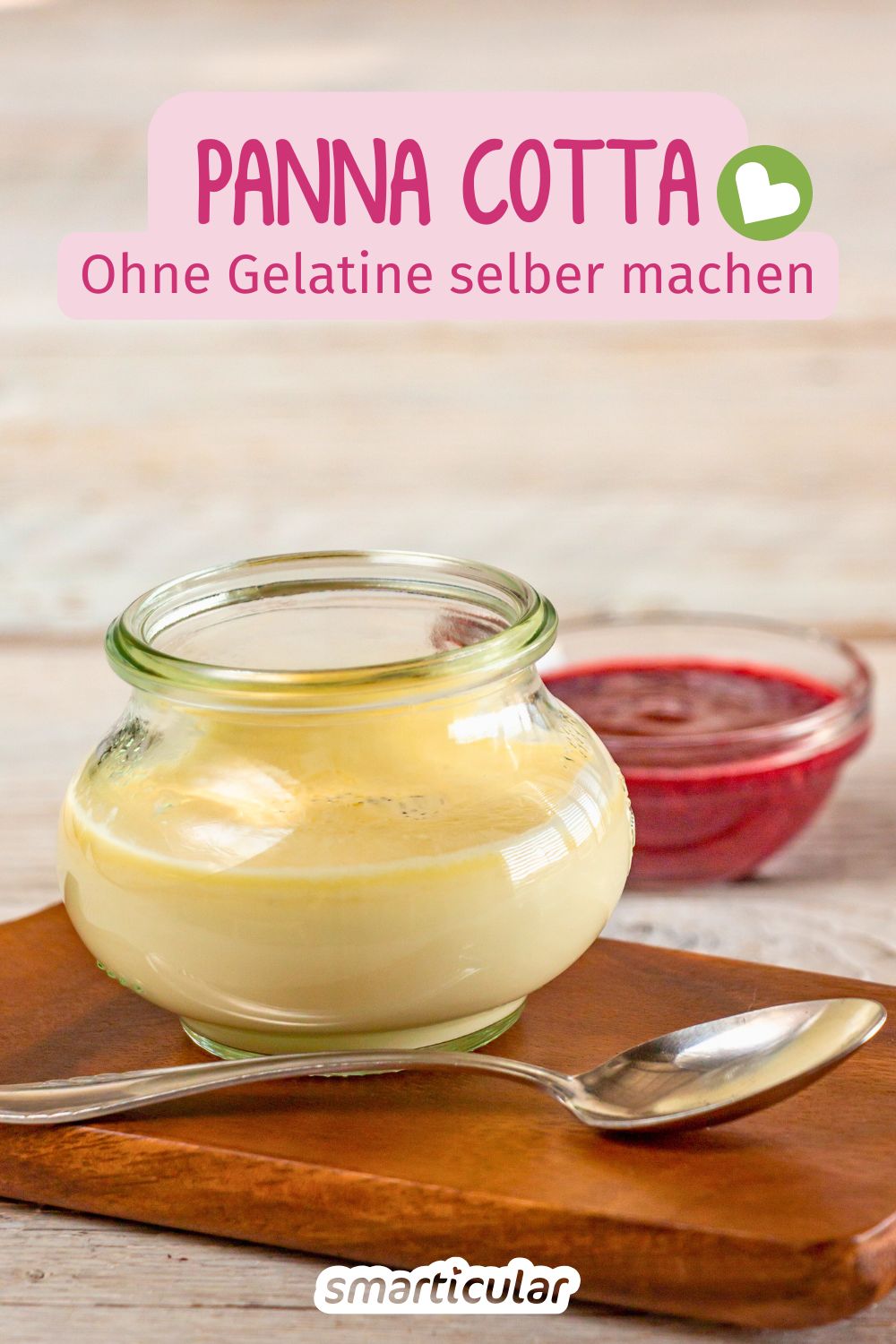 Du verzichtest lieber auf Geliermittel? Mit diesem Rezept kannst du köstliches Panna Cotta ohne Gelatine und ohne Agar Agar selber machen.