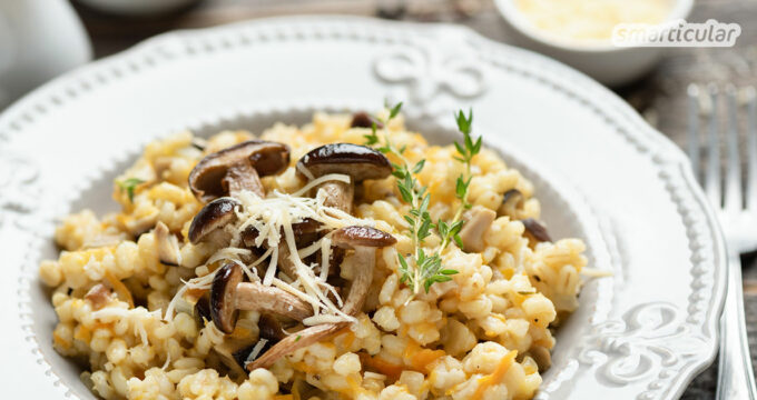 Graupenrisotto aus regionaler Gerste schmeckt köstlich und lässt sich vielseitig abwandeln. Auch vegan schmeckt das Risotto natürlich richtig lecker!