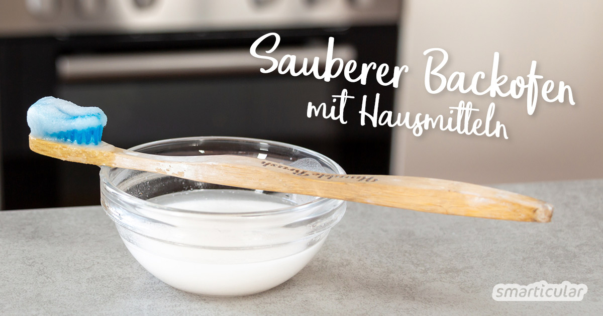 Den Backofen zu reinigen mit Hausmitteln, ist selbst bei hartnäckigen Verkrustungen möglich. Hier erfährst du, welche sich eignen und wie sie angewendet werden.
