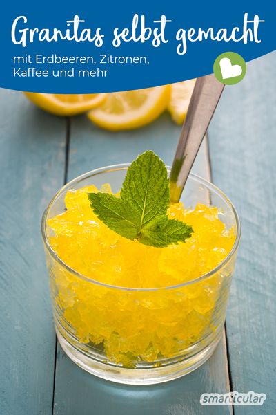 Sommerträume werden wahr mit diesem einfachen Granita-Rezept: Ein Grundrezept und viele Abwandlungen, klassisch mit Zitronen oder auch mit Kaffee.