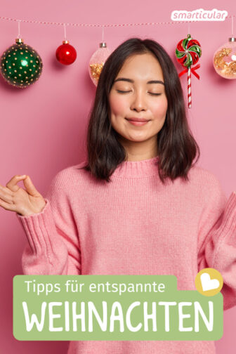 Entspannte Weihnachten: 10 Tipps für ein nachhaltiges und stressfreies 