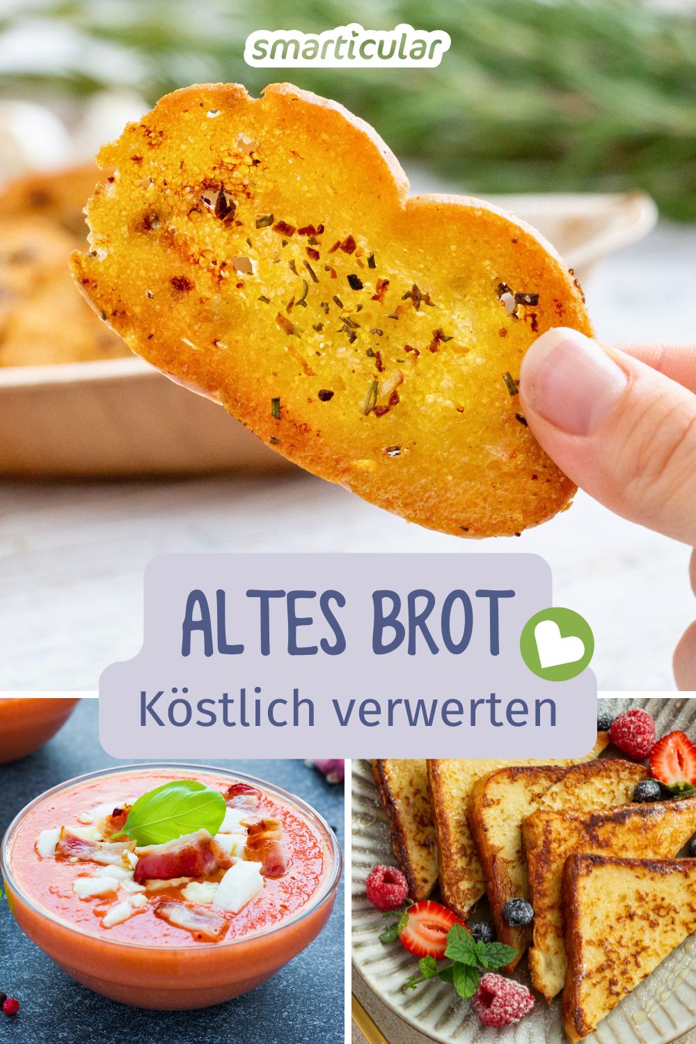 Altes Brot verwerten statt wegwerfen - mit diesen Tipps und Rezepten wird das zum leckeren Kinderspiel - in Suppen, knackigen Snacks und Co.