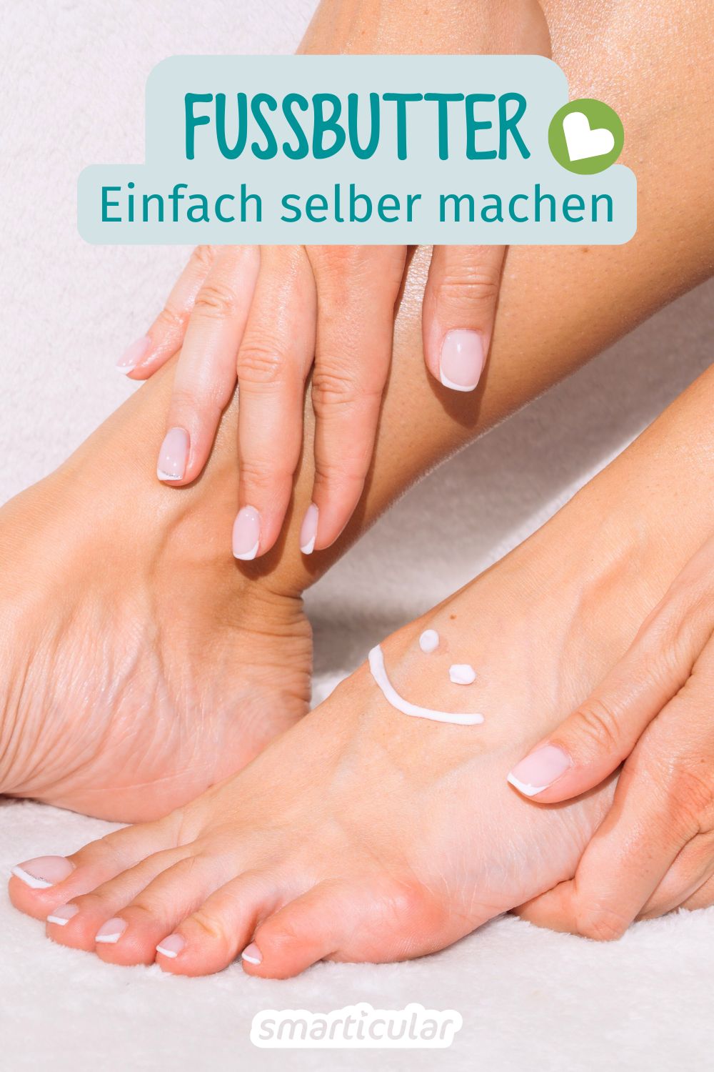 Wenn dich auch hin und wieder trockene, rissige Fußsohlen plagen, solltest du eine pflegende Fußbutter selber machen - leicht und wohltuend!