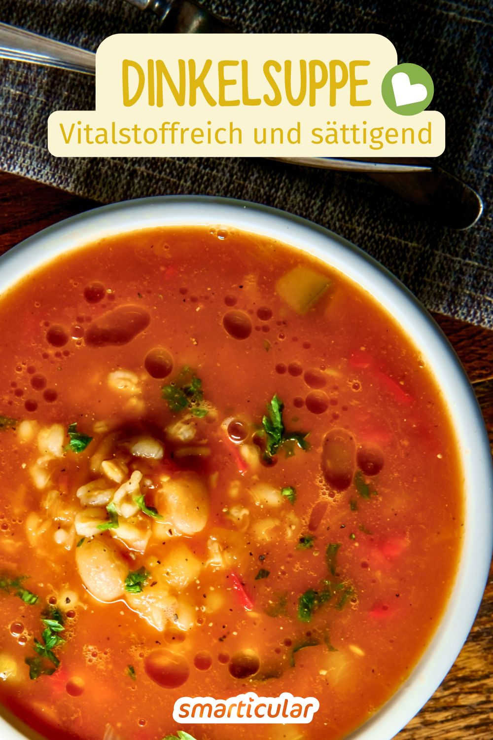 Dank Perl-Dinkel lässt sich diese sättigende Dinkelsuppe ("Zuppa di Farro") recht schnell zubereiten - mit Vitalstoffen und tollen Aromen.