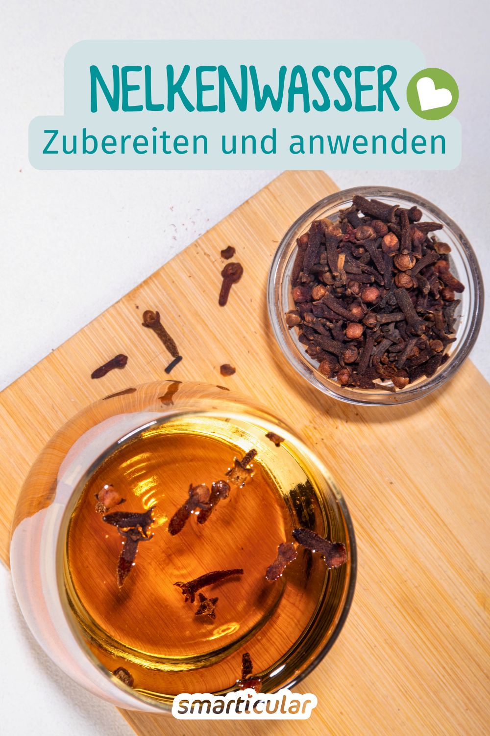 Nelkenwasser selber machen: Erfahre alles über Wirkung, Anwendung und die richtige Zubereitung des vielseitigen Naturheilmittels.