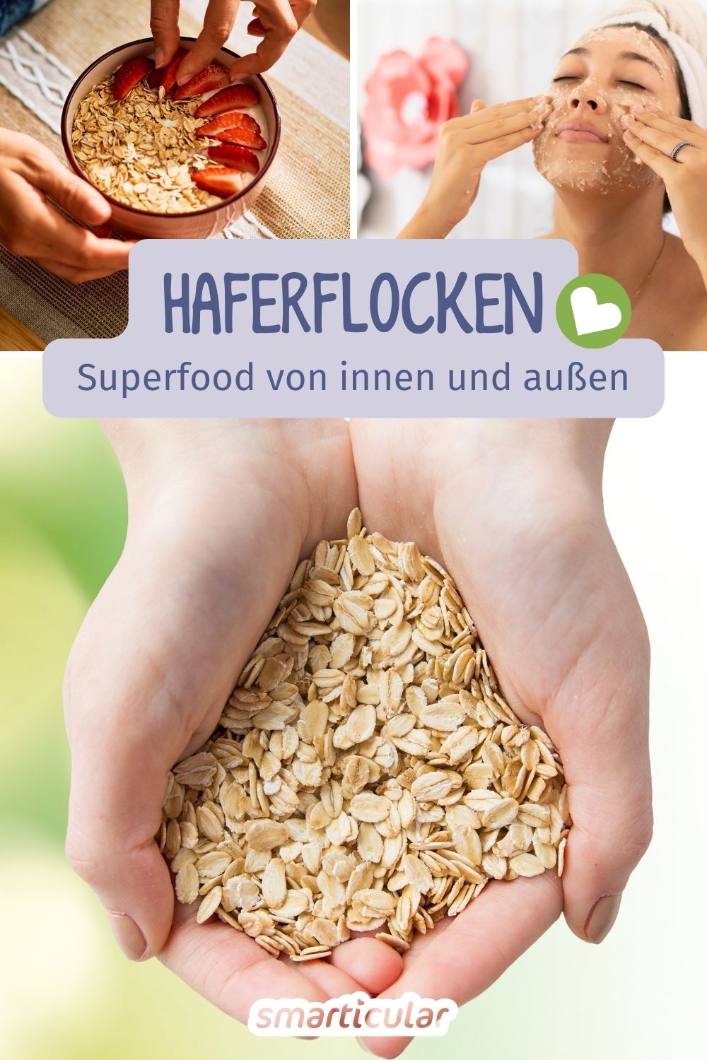 Haferflocken sind mehr als Müsli! Entdecke kreative Einsatzmöglichkeiten des heimischen Power-Korns in gesunder Küche und Hautpflege.