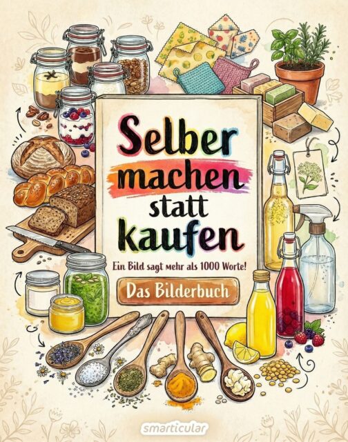 Selber machen statt kaufen - Das Bilderbuch (Cover)