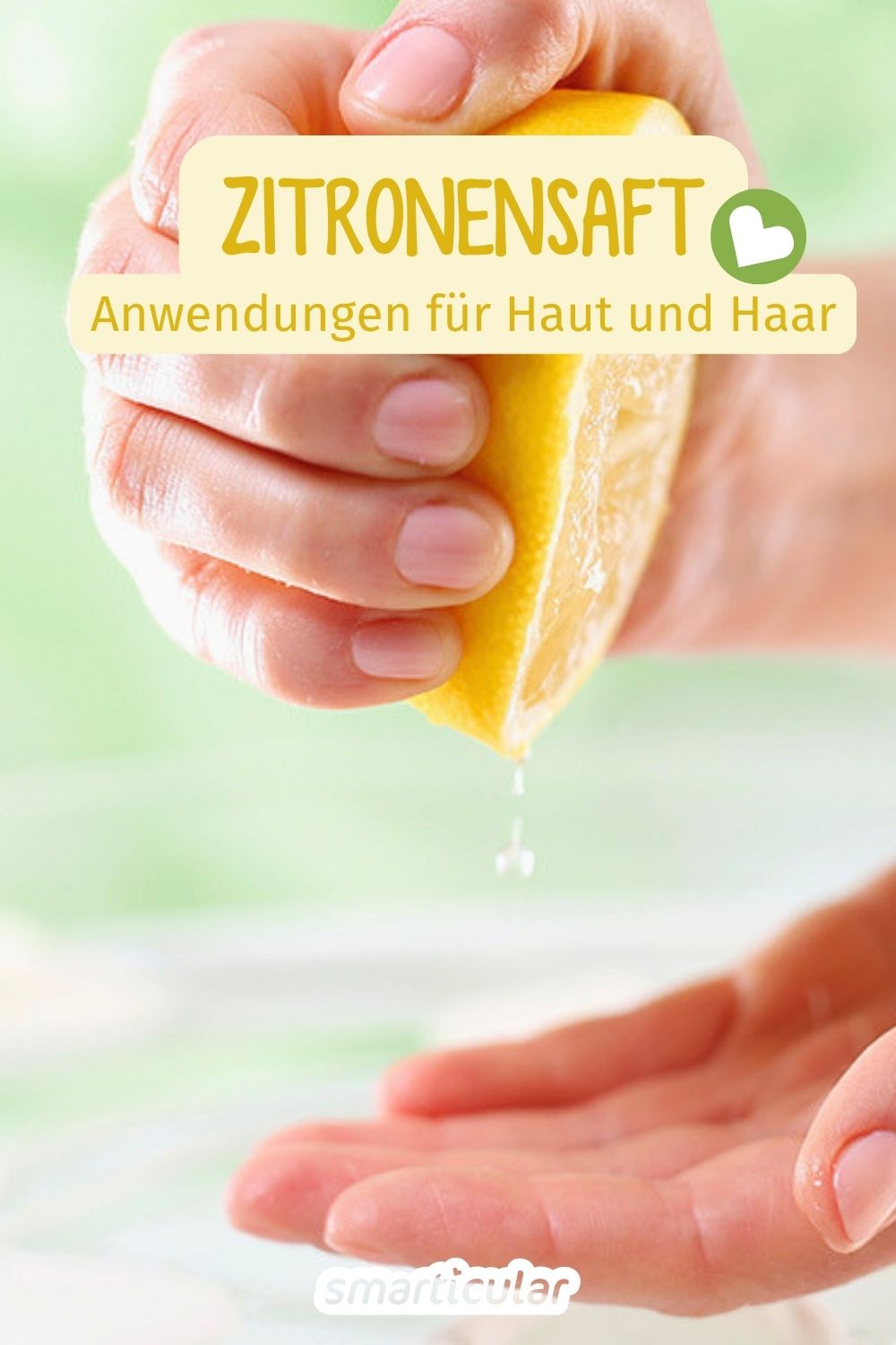 Die Zitrone ist ein echtes Multitalent für deine Schönheit. Entdecke, wie du mit Zitronensaft Naturkosmetik einfach selber machst.