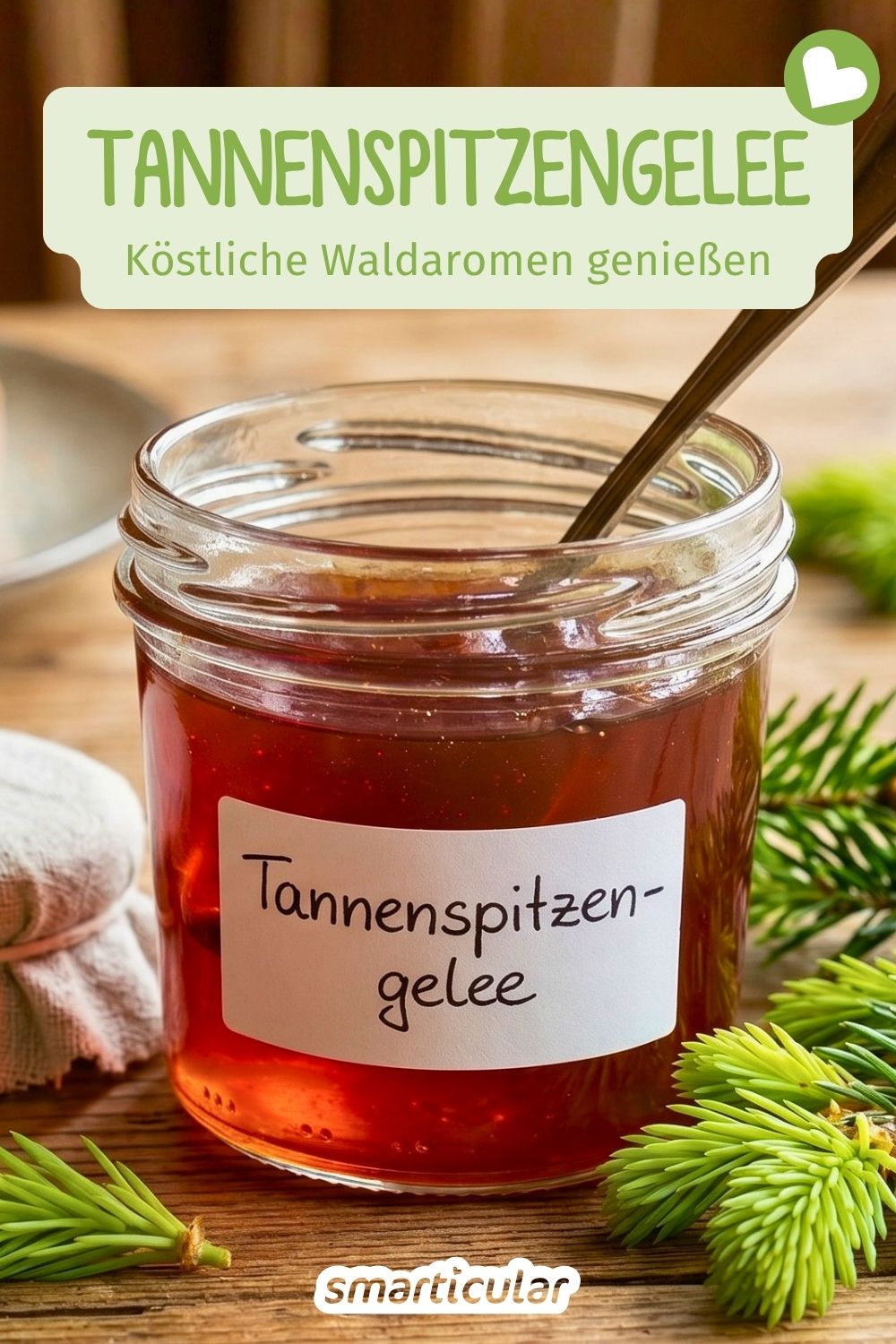 Köstliches Tannenspitzengelee einfach selber machen. Entdecke unser Schritt-für-Schritt-Rezept für den aromatischen "Waldhonig".