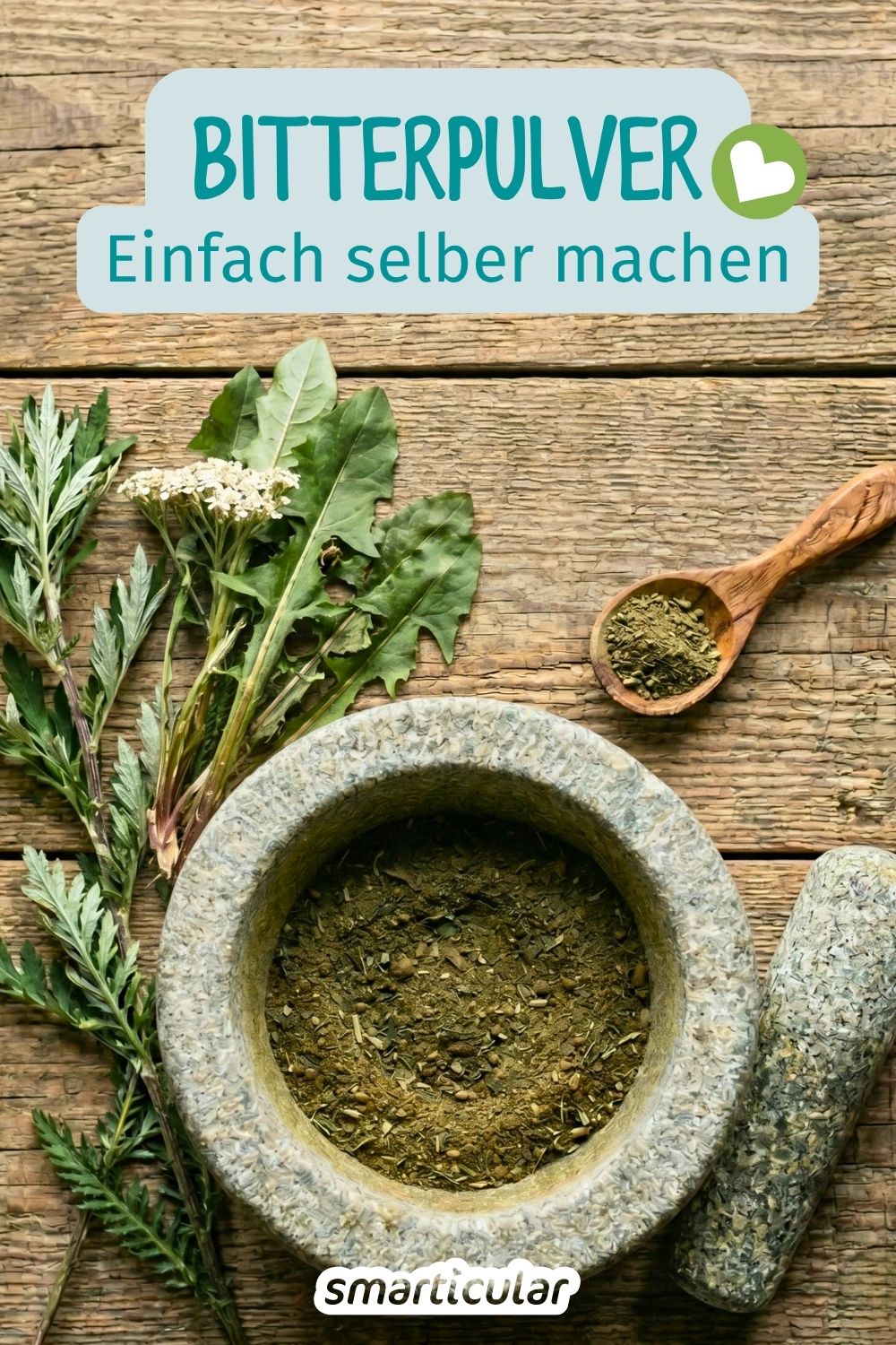 Bitterpulver selber machen: Natürliche Unterstützung für Verdauung und Stoffwechsel mit heimischen Kräutern - mit Rezept und Anwendung.