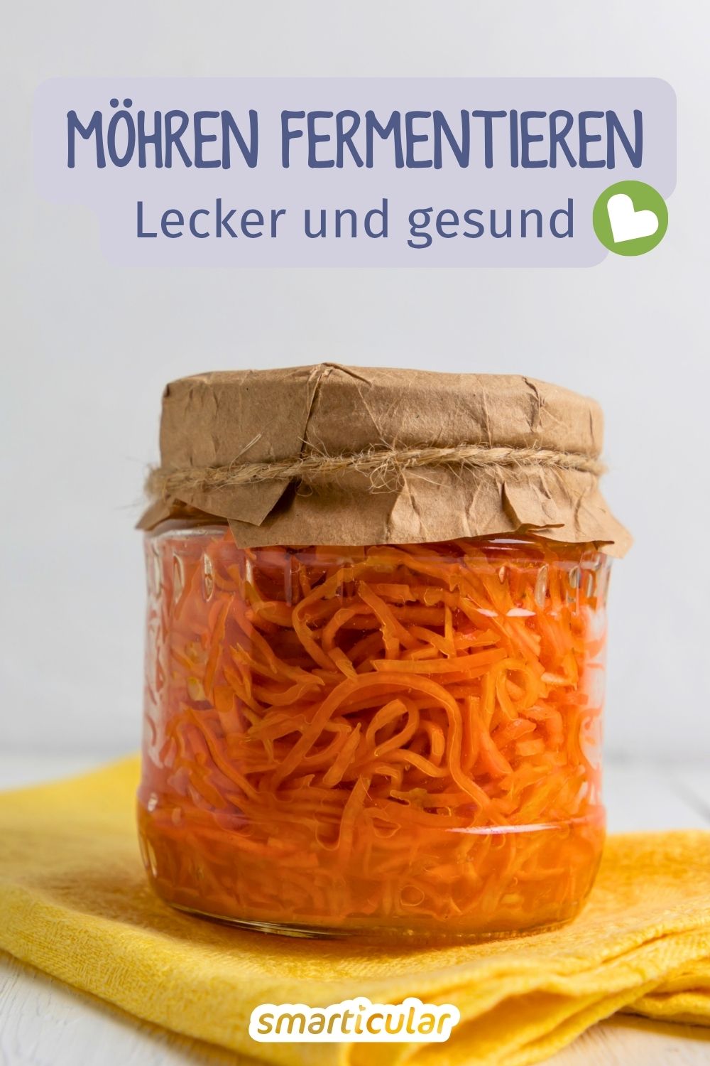 Karotten fermentieren: Mach dein eigenes Karotten-Kraut als knackiges Topping. So machst du Möhren natürlich haltbar und richtig lecker!