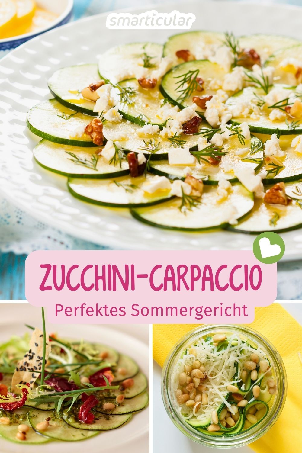 Keine Lust auf schweres Essen an heißen Tagen? Dann probier dieses Zucchini-Carpaccio! Schnell gemacht und herrlich erfrischend.